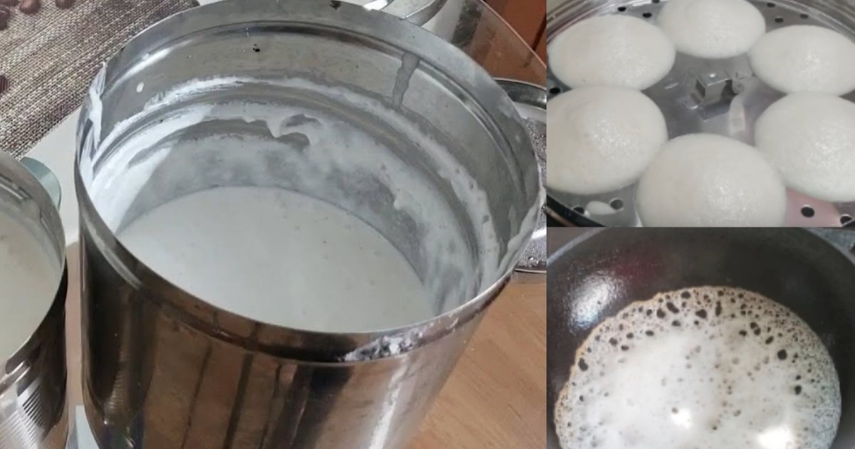 Appam & Idli Batter Storing Tips for Long Freshness